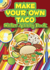 Make Your Own Taco Sticker Activity Book (Dover Little Activity Books) By Ellen Christiansen Kraft Cover Image