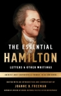 The Essential Hamilton: Letters & Other Writings: A Library of America Special Publication Cover Image
