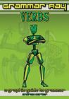 Verbs (Grammar Ray: A Graphic Guide to Grammar) By Andrew Carter Cover Image