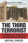 The Third Terrorist: The Middle East Connection to the Oklahoma City Bombing Cover Image