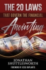 The 20 Laws that Govern the Financial Anointing By Jonathan Shuttlesworth, Jesse Duplantis (Foreword by) Cover Image
