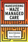 Maneuvering the Maze: Skills for Mental Health Practitioners By Vicki Vandiver, Kevin Corcoran Cover Image