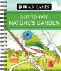 Brain Games - Dot-To-Dot Nature's Garden Cover Image