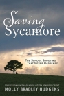 Saving Sycamore: The School Shooting That Never Happened Cover Image