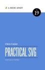 Practical SVG By Chris Coyier Cover Image