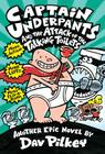 Captain Underpants and the Attack of the Talking Toilets (Captain Underpants #2) Cover Image