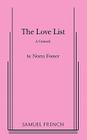 The Love List By Norm Foster Cover Image