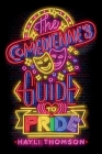 The Comedienne's Guide to Pride By Hayli Thomson Cover Image