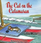 The Cat on the Catamaran: A Christmas Tale By John Martin, Carol Clemons (Illustrator) Cover Image
