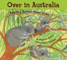 Over in Australia: Amazing Animals Down Under By Marianne Berkes, Jill Dubin (Illustrator) Cover Image