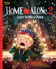 Home Alone 2: Lost in New York: The Classic Illustrated Storybook (Pop Classics #7) Cover Image