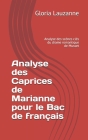 Analyse des Caprices de Marianne pour le Bac de français: Analyse des scènes clés du drame romantique de Musset Cover Image