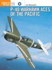 P-40 Warhawk Aces of the Pacific (Aircraft of the Aces) By Carl Molesworth, Jim Laurier (Illustrator) Cover Image