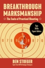 Breakthrough Marksmanship By Ben Stoeger Cover Image