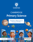 Cambridge Primary Science Teacher's Resource 6 with Digital Access By Fiona Baxter, Liz Dilley Cover Image