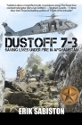 Dustoff 7-3: Saving Lives under Fire in Afghanistan Cover Image