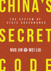 China’s Secret Code: The System of State Governance Cover Image
