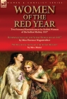 Women of the Red Year: Two Personal Reminiscences by British Women of the Indian Mutiny, 1857-Reminiscences of the Sepoy Rebellion of 1857 by Cover Image