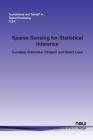 Sparse Sensing for Statistical Inference (Foundations and Trends(r) in Signal Processing #25) By Sundeep Prabhakar Chepuri, Geert Leus Cover Image