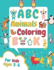 ABC Animals Coloring Book for Kids Ages 3-5: Fun Children's Activity Coloring Books for Toddlers and Kindergarten Ages 3, 4 & 5. By Happykidgen Press Cover Image