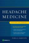 Headache Medicine: Questions and Answers By Dara G. Jamieson Cover Image