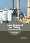Energy Management and Efficiency: Principles and Applications Cover Image