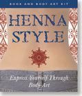 Henna Style: Express Yourself Through Body Art Cover Image