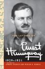 The Letters of Ernest Hemingway: Volume 4, 1929-1931 (Cambridge Edition of the Letters of Ernest Hemingway #4) By Ernest Hemingway, Sandra Spanier (Editor), Miriam B. Mandel (Editor) Cover Image