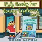 Kids Books for Young Explorers Part 3: Books 7 - 9 Cover Image