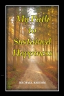 My Path to Sustained Happiness By Michael Rhithm Cover Image