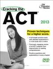 Cracking the ACT with DVD, 2013 Edition Cover Image