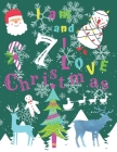 I am 7 and I Love Christmas: I am Seven and I Love Christmas Coloring Book with Sketching Pages Every 4th Page. Great for Hours of Fun Coloring Doo By Jolly Pages Cover Image