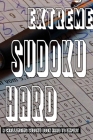 Extreme Sudoku Puzzle Book: Hard To Expert Sudoku With Solutions By Francesco Beneventi Cover Image