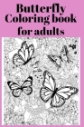 Butterfly Coloring book for adults By Ayesha Sarwar Cover Image