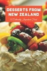 Desserts from New Zealand: A Culturally Important Food: A Cultural Food for the Country By Michael Ortiz Cover Image