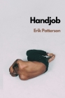 Handjob By Erik Patterson Cover Image