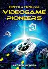 Hints & Tips for Videogame Pioneers Cover Image