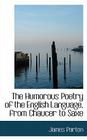 The Humorous Poetry of the English Language, from Chaucer to Saxe Cover Image
