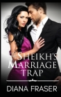 The Sheikh's Marriage Trap By Diana Fraser Cover Image