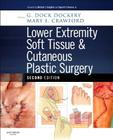 Lower Extremity Soft Tissue & Cutaneous Plastic Surgery Cover Image