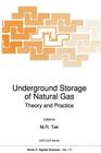 Underground Storage of Natural Gas: Theory and Practice (NATO Science Series E: #171) Cover Image