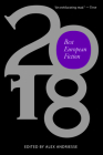Best European Fiction 2018 By Alex Andriesse (Editor) Cover Image