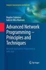Advanced Network Programming - Principles and Techniques: Network Application Programming with Java (Computer Communications and Networks) By Bogdan Ciubotaru, Gabriel-Miro Muntean Cover Image