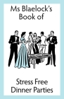 Stress Free Dinner Parties Cover Image