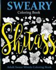 Sweary Coloring Book: Adult Swear Words Coloring Book By James Ogburn Cover Image