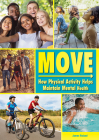 Move: How Physical Activity Helps Maintain Mental Health Cover Image
