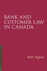 Bank and Customer Law in Canada (Essentials of Canadian Law) Cover Image