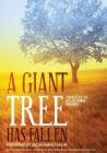A Giant Tree has Fallen: Tributes to Ali Al-Amin Mazui By Seifudein Adem (Editor), Jideofor Adibe (Editor), Abdul Karim Bangura (Editor) Cover Image