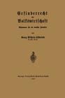 Erfinderrecht Und Volkswirtschaft: Mahnworte Für Die Deutsche Industrie By Georg Wilhelm Häberlein Cover Image