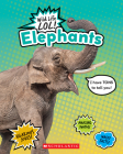 Elephants  (Wild Life LOL!) (Library Edition) By Scholastic Cover Image